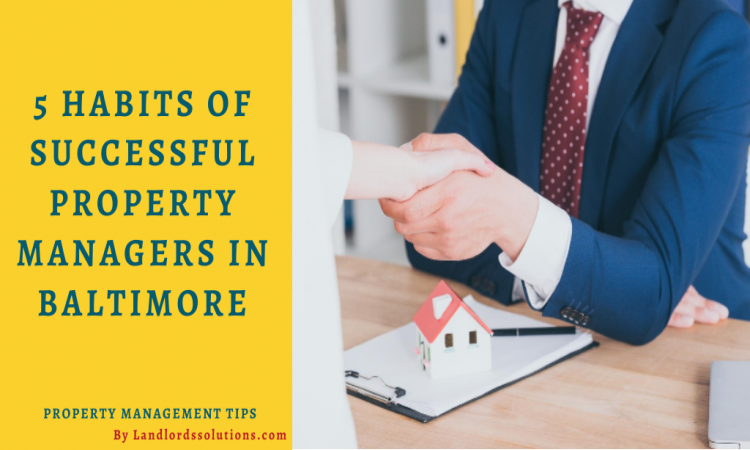 5 Habits Of Successful Property Managers in Baltimore