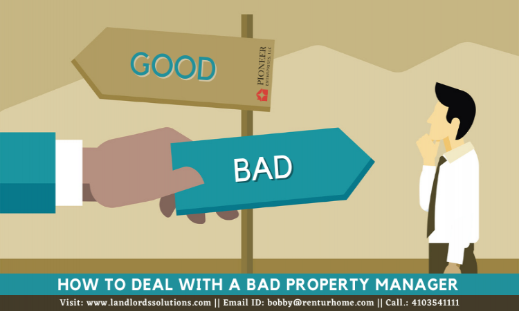 How to Deal With a Bad Property Manager