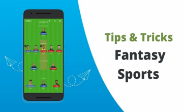Tips and Tricks for Fantasy Sports Experience