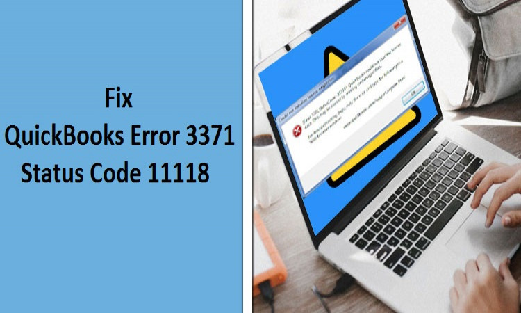 How to Fix Error 3371 in QuickBooks Status Code 11118?