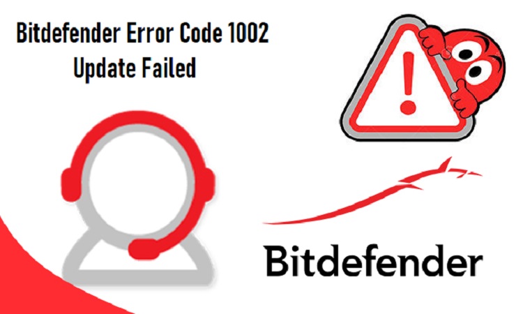 Bitdefender Error 1002 Update Failed | +1-855-590-2854 | Antivirus
