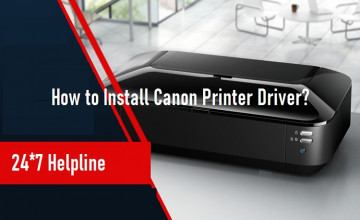 How to Install Canon Printer Driver? +1-866-231-0111