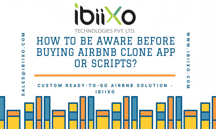 How to be aware before buying Airbnb Clone App Or Scripts?