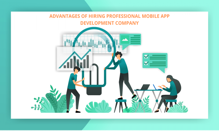 Why it is necessary to hire professional mobile app development company?