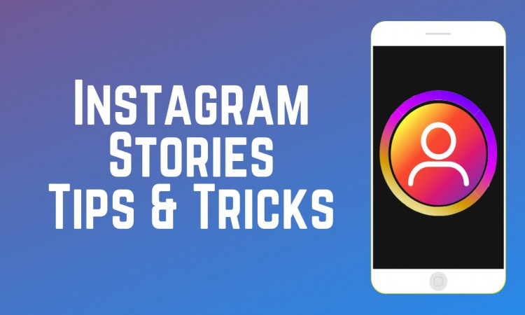 Tips for Instagram Stories