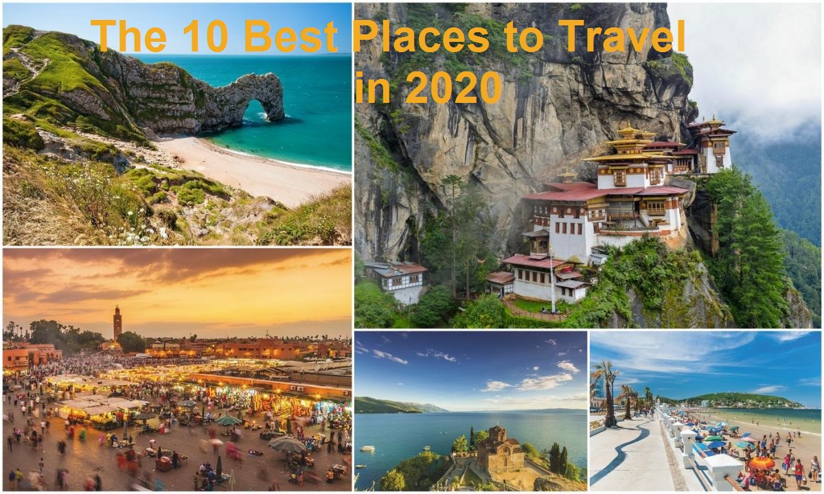 The 10 Best Places to Travel in 2020