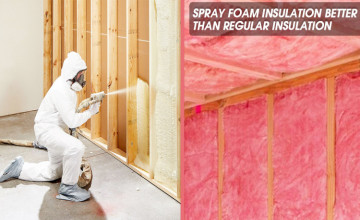 Is Spray Foam Insulation Better Than Regular Insulation?