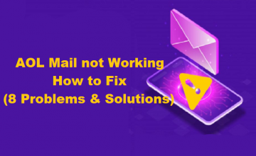  AOL Mail not Working How to Fix (8 Problems & Solutions)