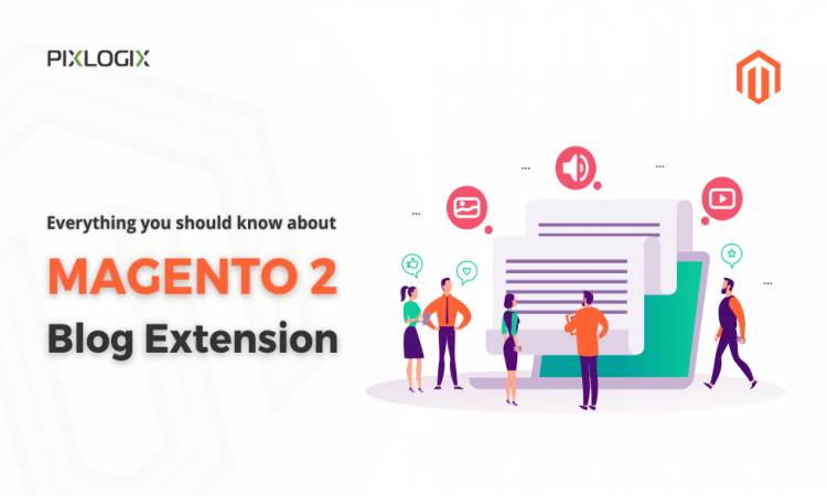 Everything you should know about Magento 2 Blog Extension
