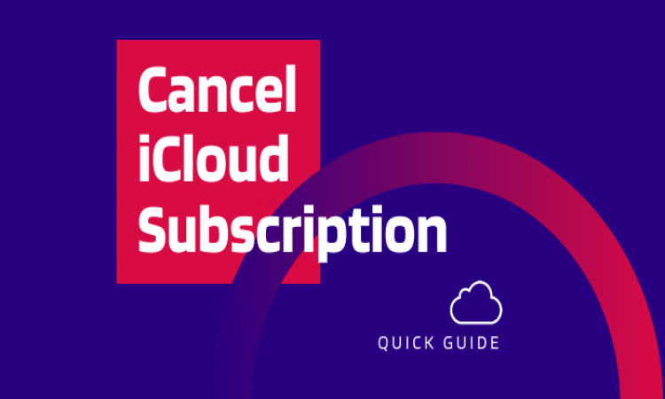 Know what you have to do to cancel iCloud subscription without iPhone