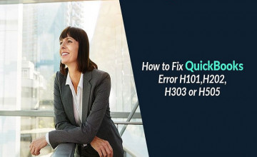 How Do I Fix QuickBooks Error Code H101 - Fixed in Simple Steps