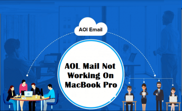 Resolve AOL Mail Not Working On MacBook Pro - Fixed