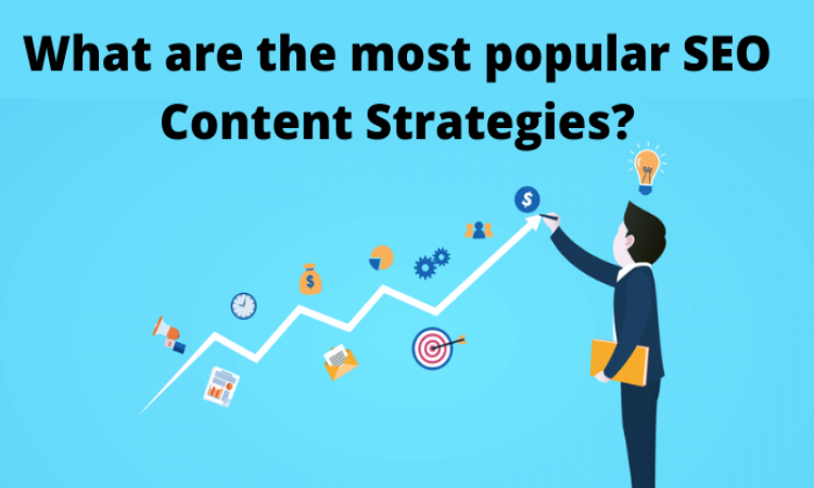 What are the most popular SEO Content Strategies?