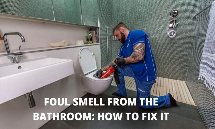 Foul Smell From The Bathroom: How To Fix It