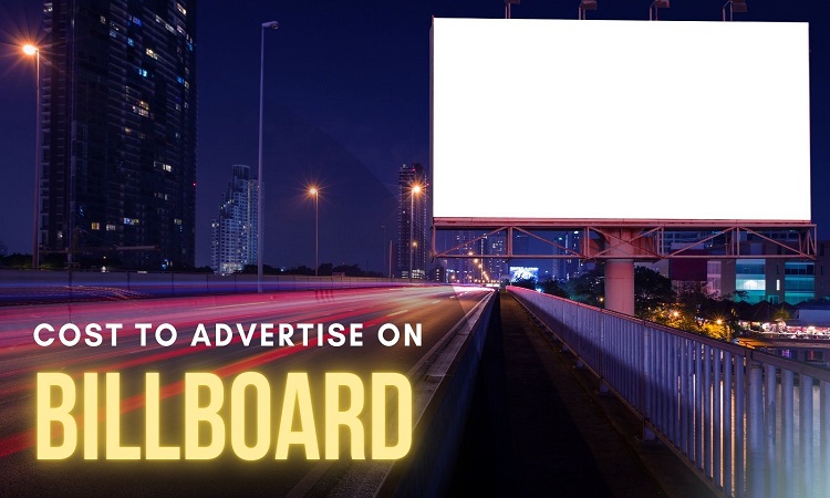 What does it Cost to Advertise on a Billboard?