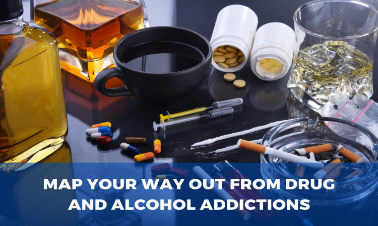 Tips About How to Map your way out from Drug and Alcohol Addictions?