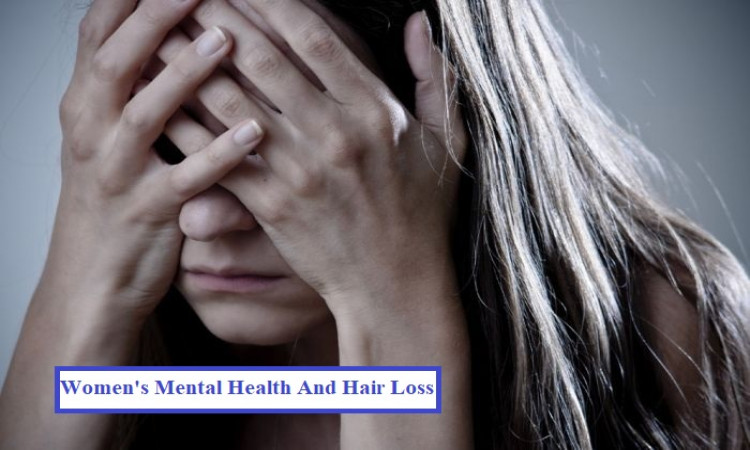 Women's Mental Health And Hair Loss