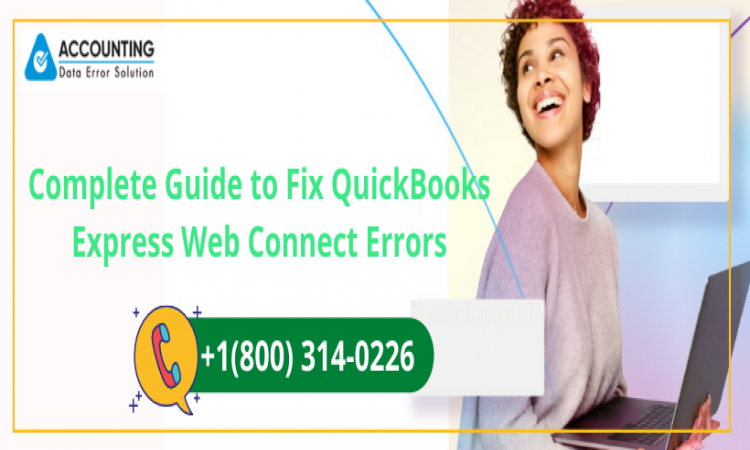 Complete Guide to Fix QuickBooks Express Web Connect Errors