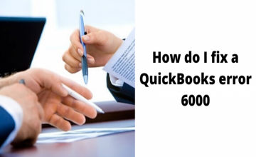 How do I fix a QuickBooks error 6000