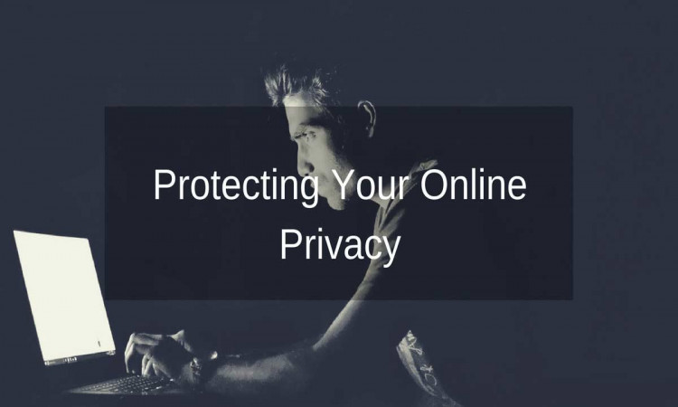 5 Ways To Stay Anonymous And Protect Your Online Privacy