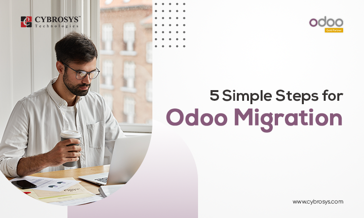 Five simple steps for Odoo Migration