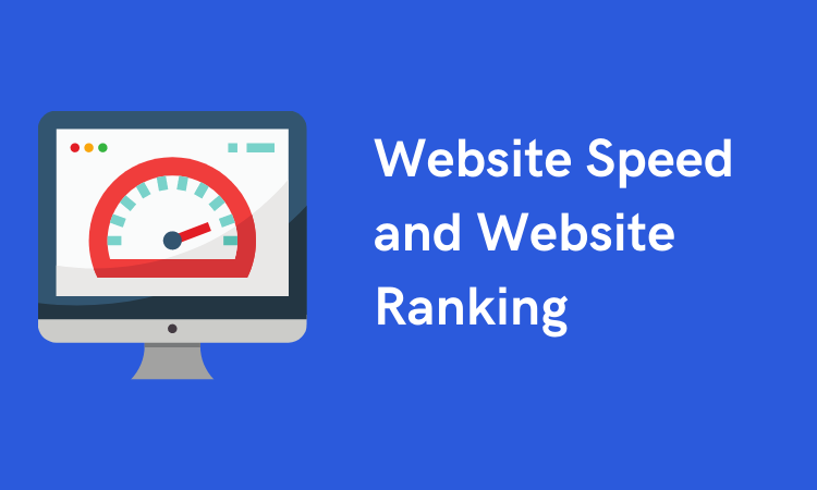 How Does Website Speed Affect Your Website Ranking?