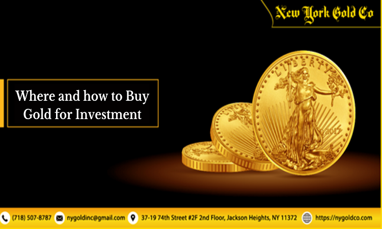 Where and how to Buy Gold for Investment