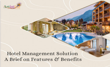 Hotel Management Solution - A Brief on Features & Benefits