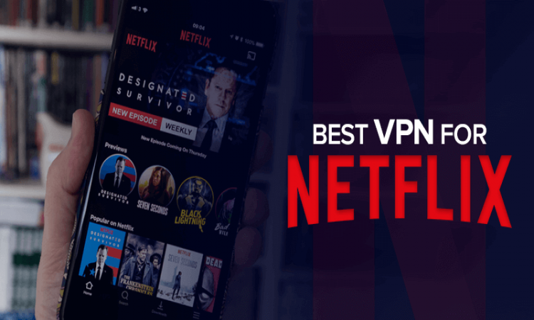 The 7 geatest VPNs for Netflix that work.